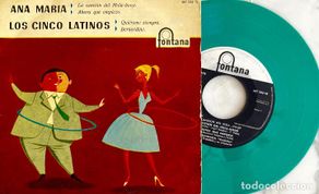 Vinyl records: LOS CINCO LATINOS. ANA MARIA. LA CANCION DE HULA-HOP + 3 TEMAS. EP ORIGINAL ESPAÑA VINILO VERDE 1959